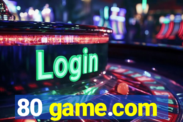 80 game.com